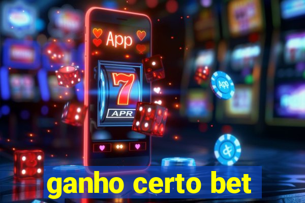 ganho certo bet
